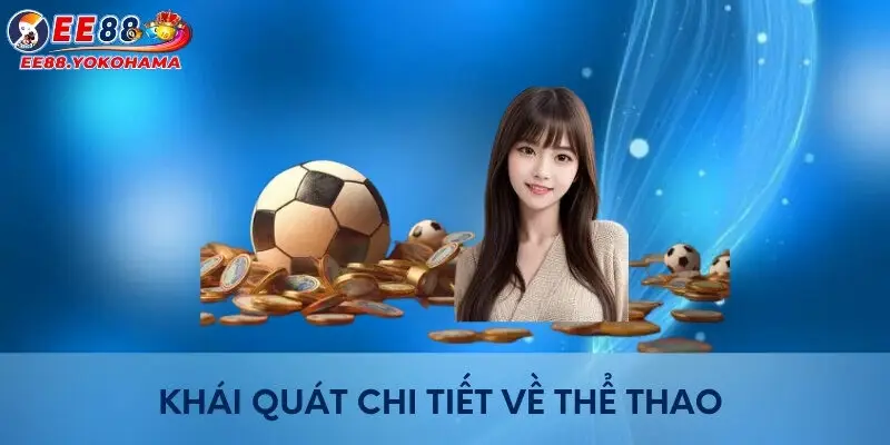 Khái quát chi tiết về thể thao